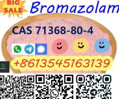 Sell Bromazolam CAS 71368-80-4 best sell with high quality good price