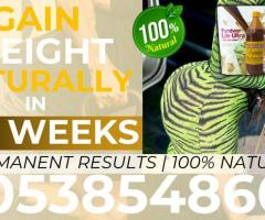 Weight Gain Products in Ghana 0538548604